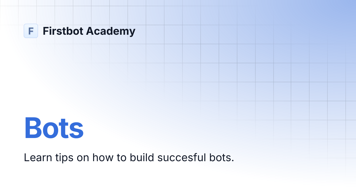 Bots | Firstbot Academy