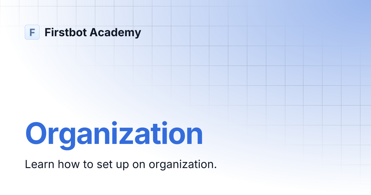 Organization | Firstbot Academy